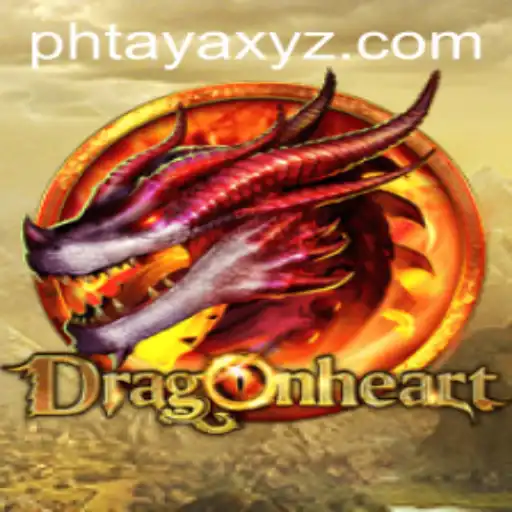 Exploring DragonHeart: A Mystical Journey Through PHTAYA