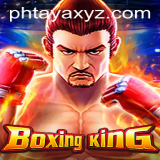 Exploring BoxingKing: The Rise of the PHTAYA Phenomenon