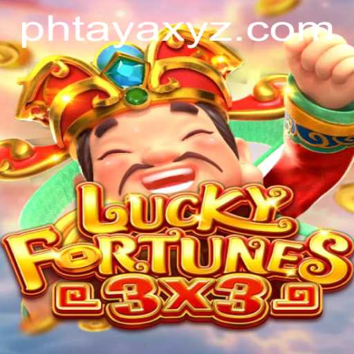 Exploring the Thrills of LUCKYFORTUNES3x3 and the Impact of PHTAYA