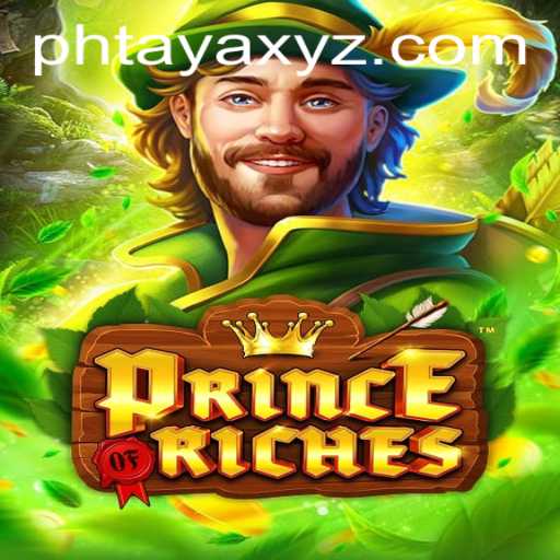 PrinceOfRiches: Unveiling the Enchanting Realm of Wealth and Adventure